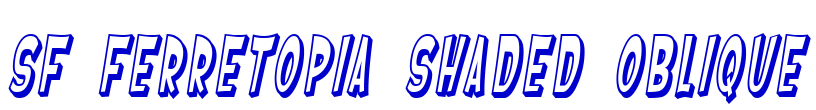 SF Ferretopia Shaded Oblique шрифт